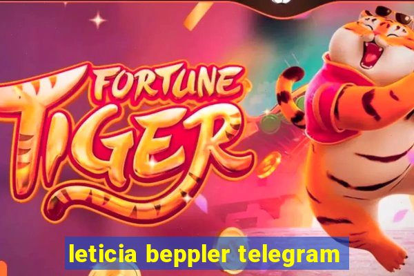 leticia beppler telegram